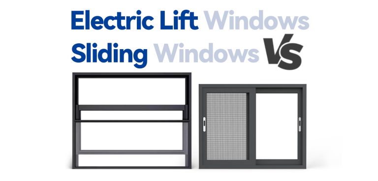 Electric Lift Windows vs Sliding Windows