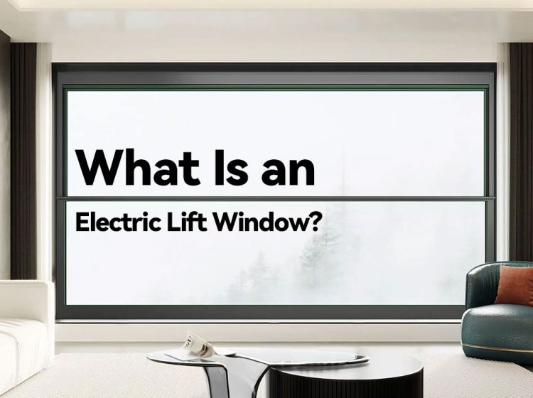What Is an Electric Lift Window? What Is an Electric Lift Window?